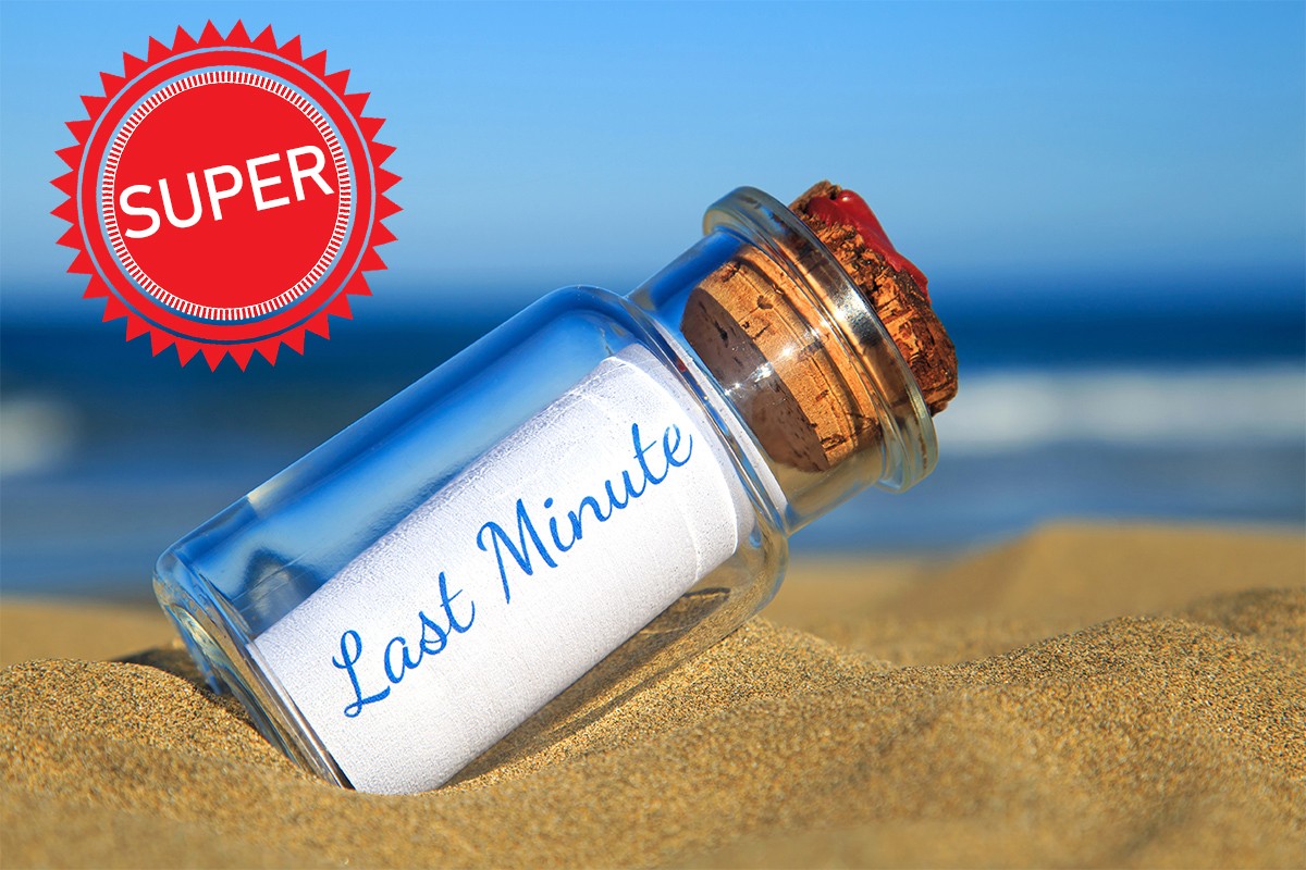 SUPER LAST MINUTE